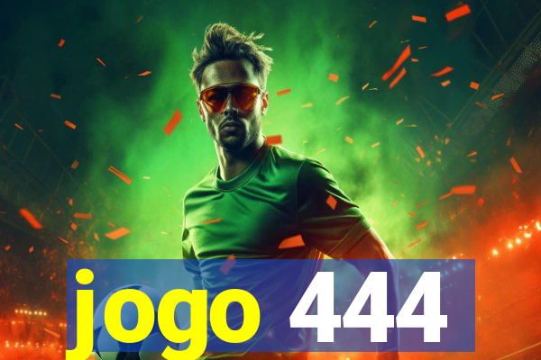 jogo 444